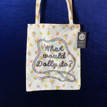 Load image into Gallery viewer, Handmade &quot;What Would Dolly Do&quot; Tote Bag
